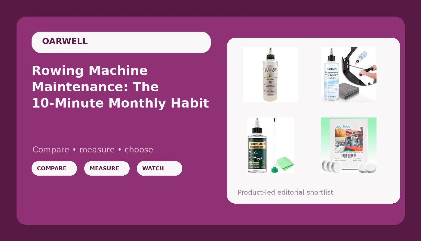 Rowing Machine Maintenance: The 10-Minute Monthly Habit - OarWell review with measurements and honest opinion