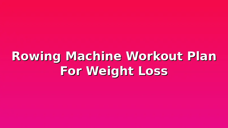 Rowing Machine Workout Plan For Weight Loss - OarWell review with measurements and honest opinion